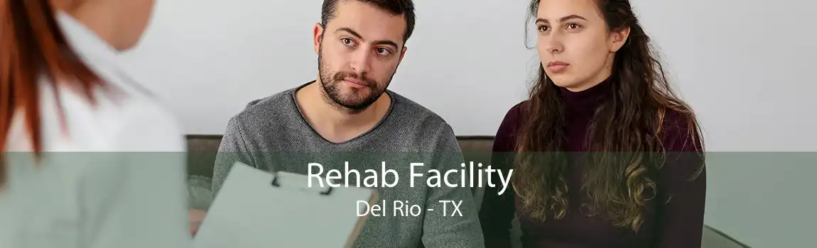 Rehab Facility Del Rio - TX