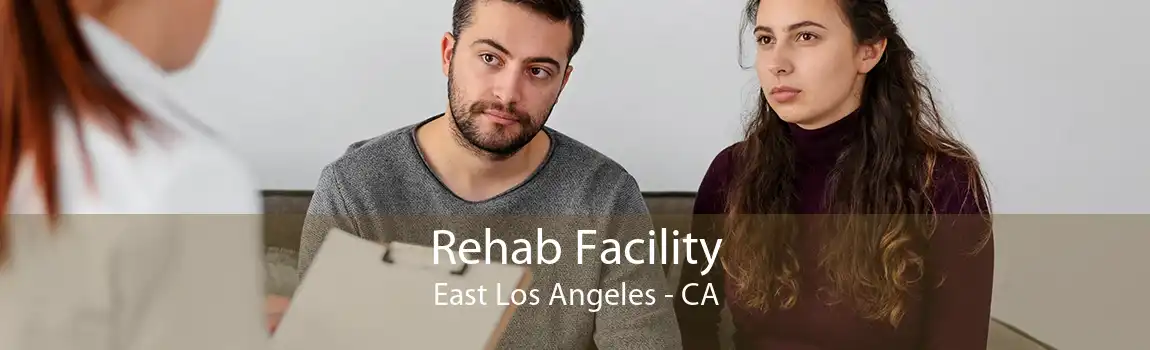Rehab Facility East Los Angeles - CA