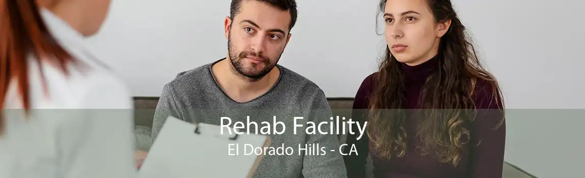 Rehab Facility El Dorado Hills - CA