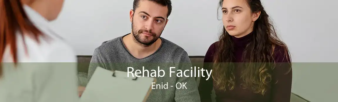 Rehab Facility Enid - OK