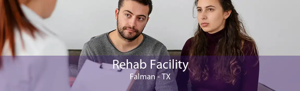 Rehab Facility Falman - TX