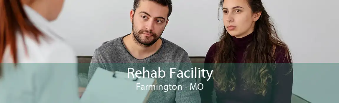 Rehab Facility Farmington - MO