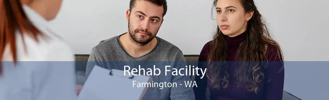 Rehab Facility Farmington - WA
