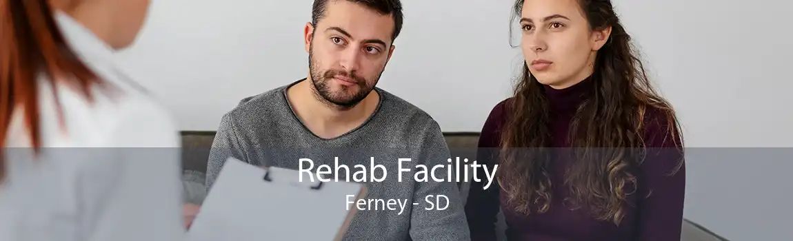 Rehab Facility Ferney - SD