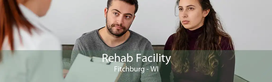 Rehab Facility Fitchburg - WI