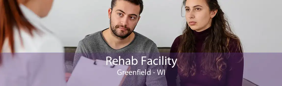 Rehab Facility Greenfield - WI