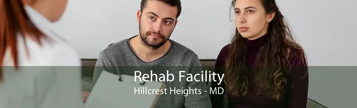 Rehab Facility Hillcrest Heights - MD