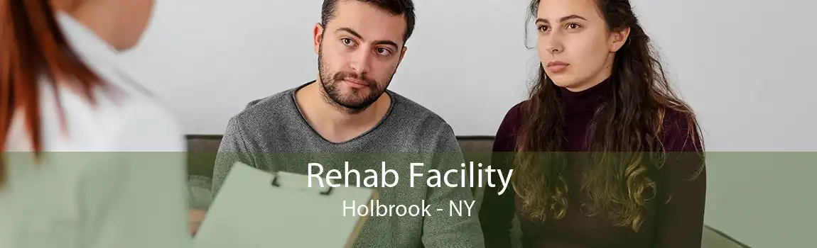 Rehab Facility Holbrook - NY