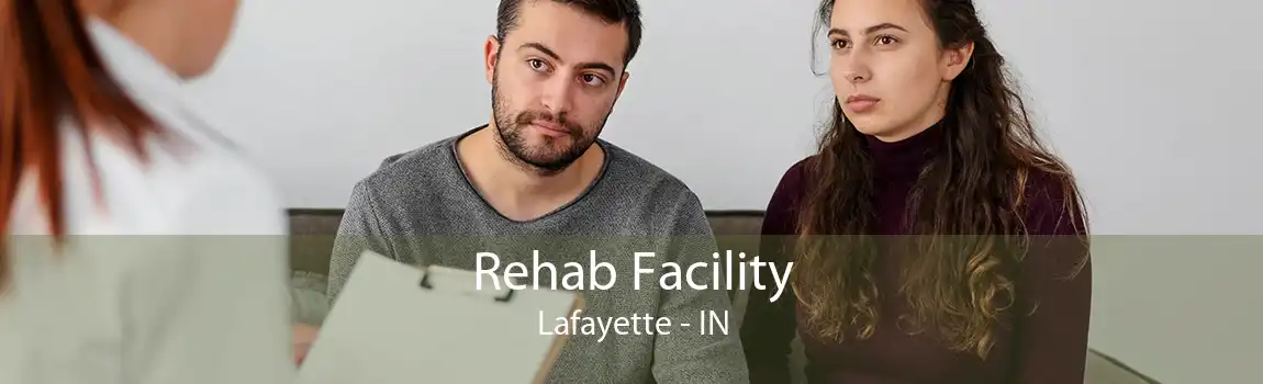 Rehab Facility Lafayette - IN