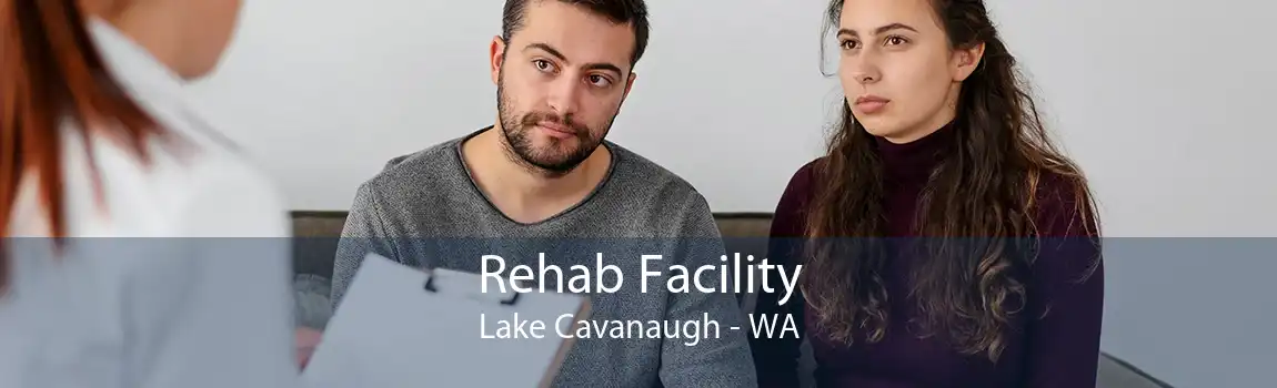 Rehab Facility Lake Cavanaugh - WA