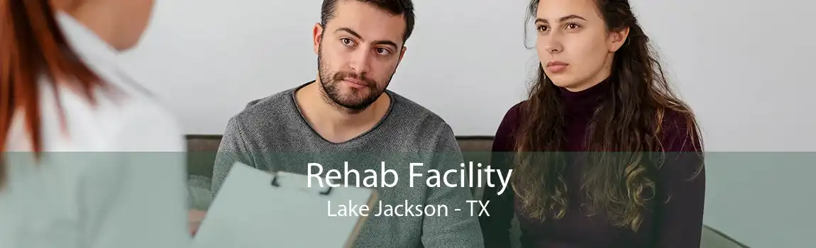 Rehab Facility Lake Jackson - TX