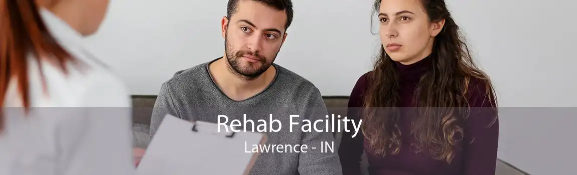 Rehab Facility Lawrence - IN