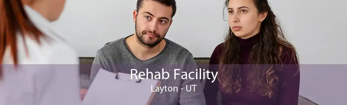 Rehab Facility Layton - UT