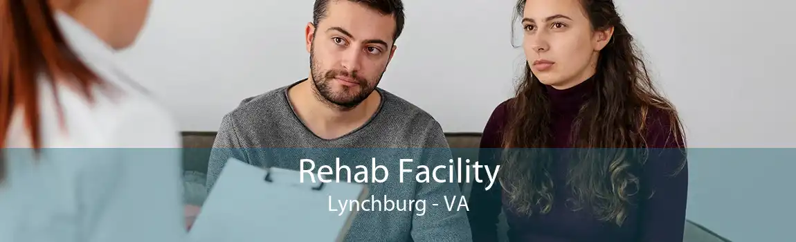Rehab Facility Lynchburg - VA