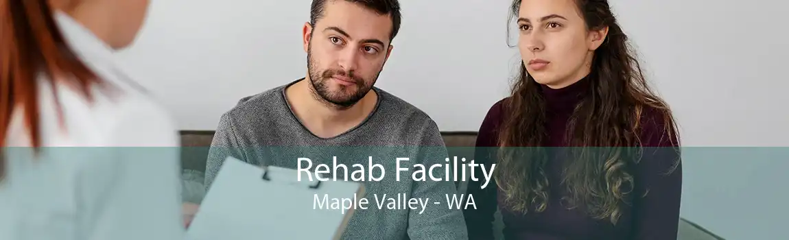Rehab Facility Maple Valley - WA