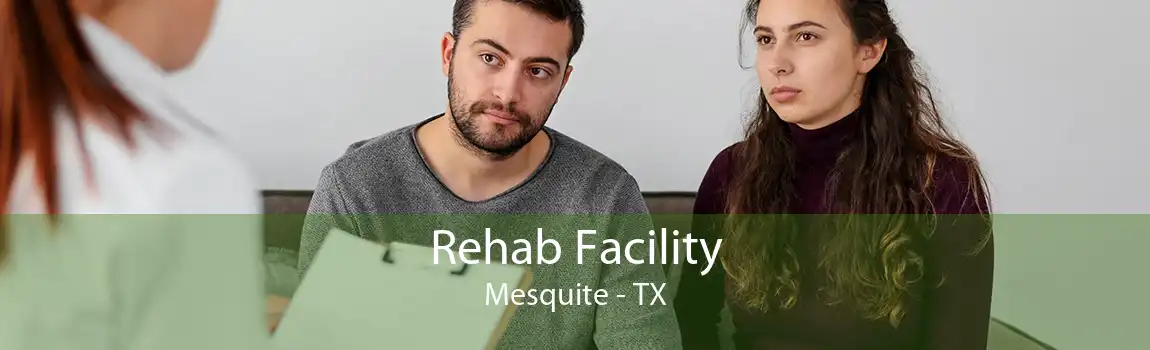 Rehab Facility Mesquite - TX