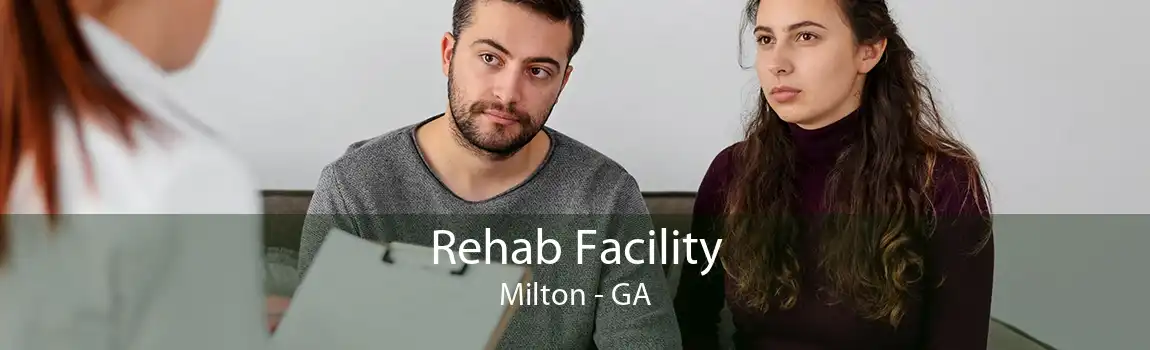Rehab Facility Milton - GA