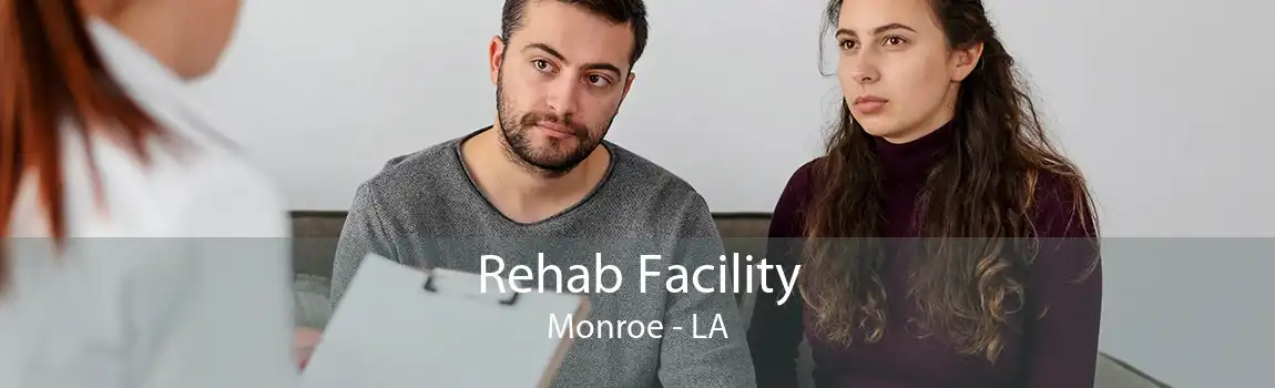 Rehab Facility Monroe - LA