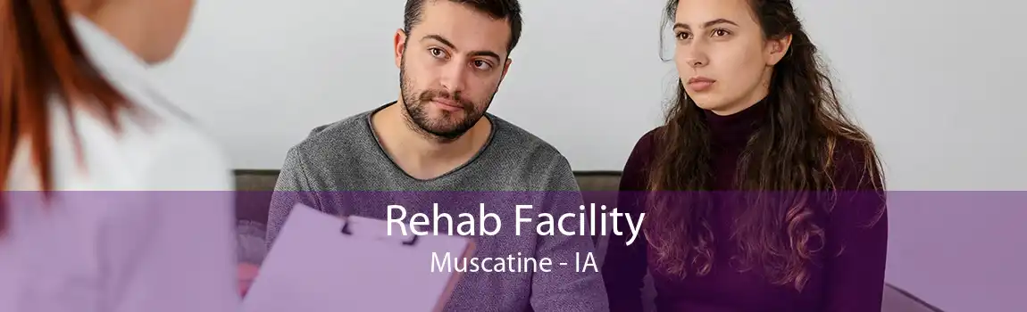 Rehab Facility Muscatine - IA