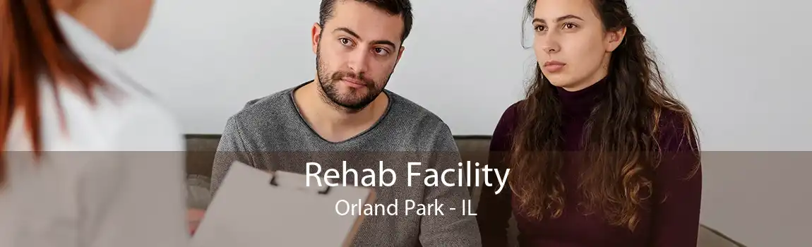 Rehab Facility Orland Park - IL