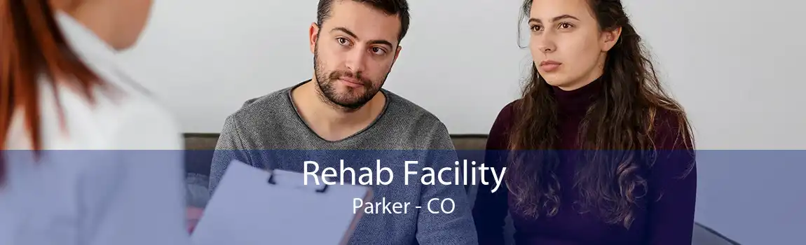 Rehab Facility Parker - CO