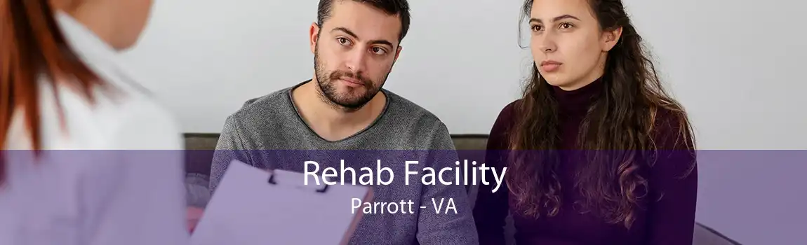 Rehab Facility Parrott - VA