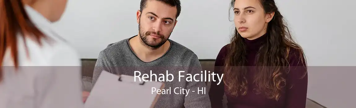 Rehab Facility Pearl City - HI