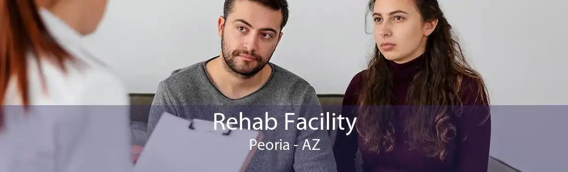 Rehab Facility Peoria - AZ