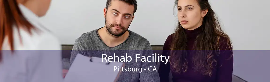 Rehab Facility Pittsburg - CA