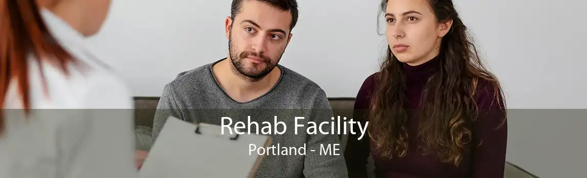 Rehab Facility Portland - ME