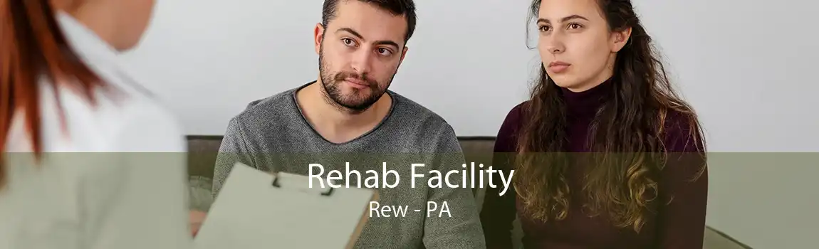 Rehab Facility Rew - PA