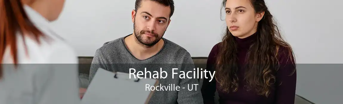 Rehab Facility Rockville - UT