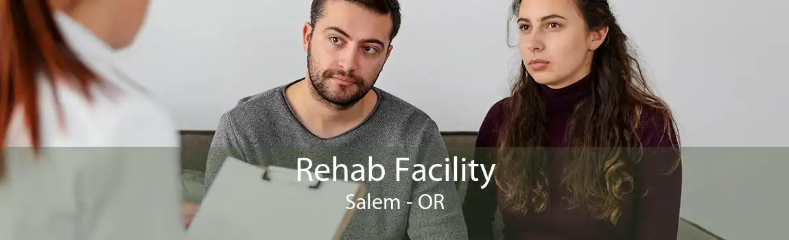 Rehab Facility Salem - OR