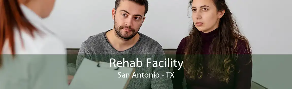 Rehab Facility San Antonio - TX