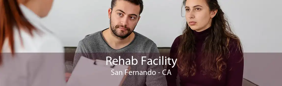 Rehab Facility San Fernando - CA