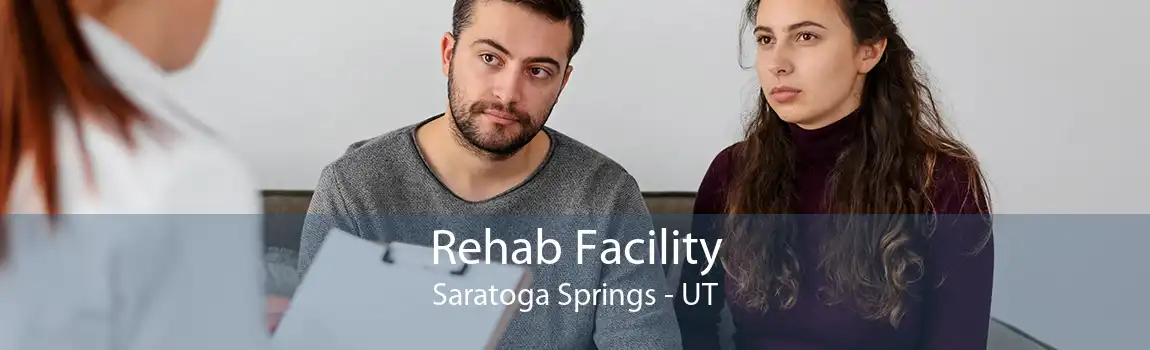 Rehab Facility Saratoga Springs - UT