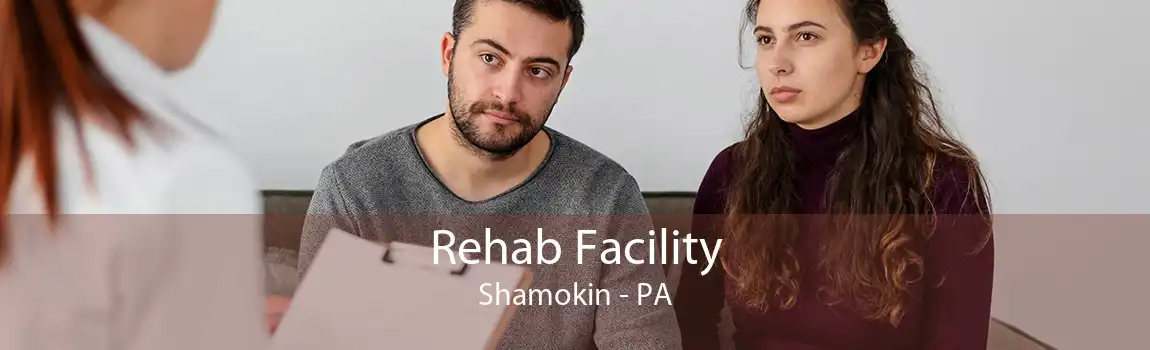 Rehab Facility Shamokin - PA