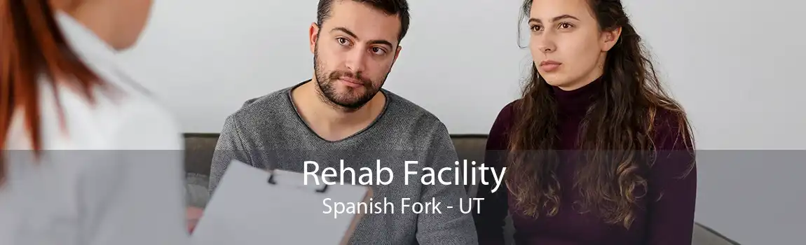 Rehab Facility Spanish Fork - UT