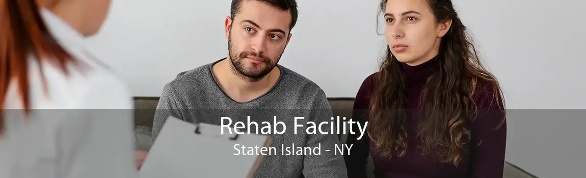 Rehab Facility Staten Island - NY