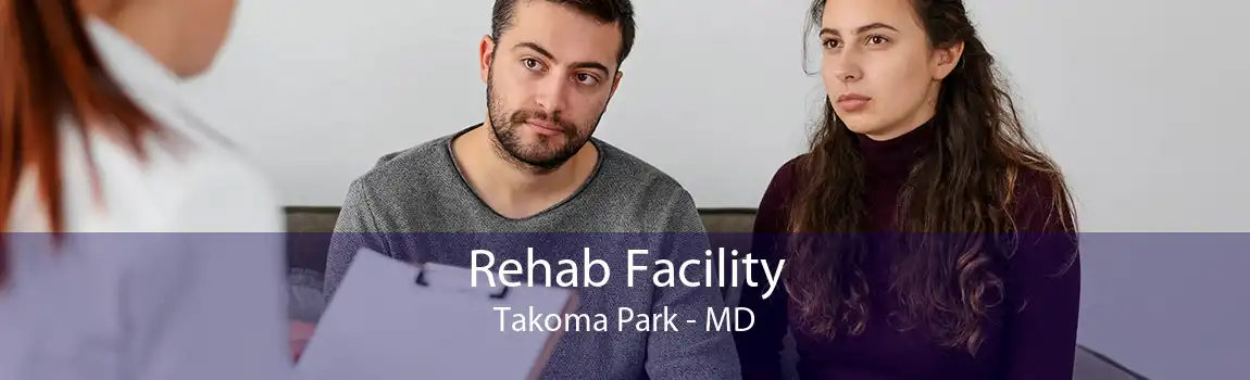 Rehab Facility Takoma Park - MD