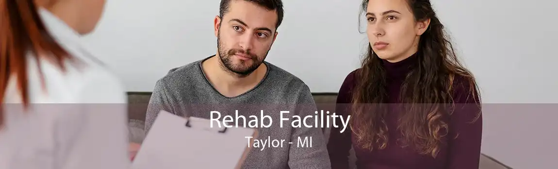 Rehab Facility Taylor - MI