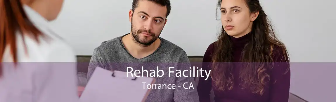 Rehab Facility Torrance - CA