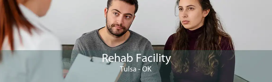 Rehab Facility Tulsa - OK