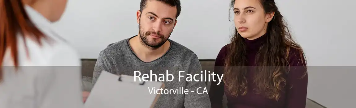Rehab Facility Victorville - CA