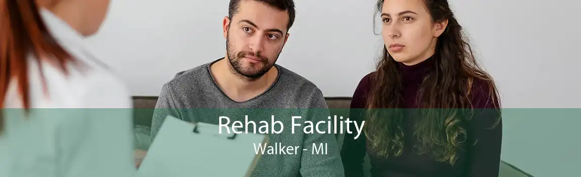 Rehab Facility Walker - MI