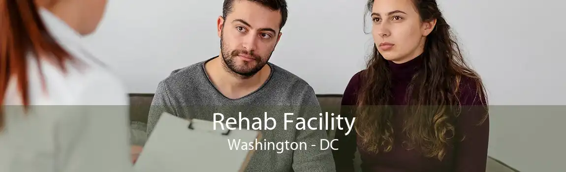 Rehab Facility Washington - DC