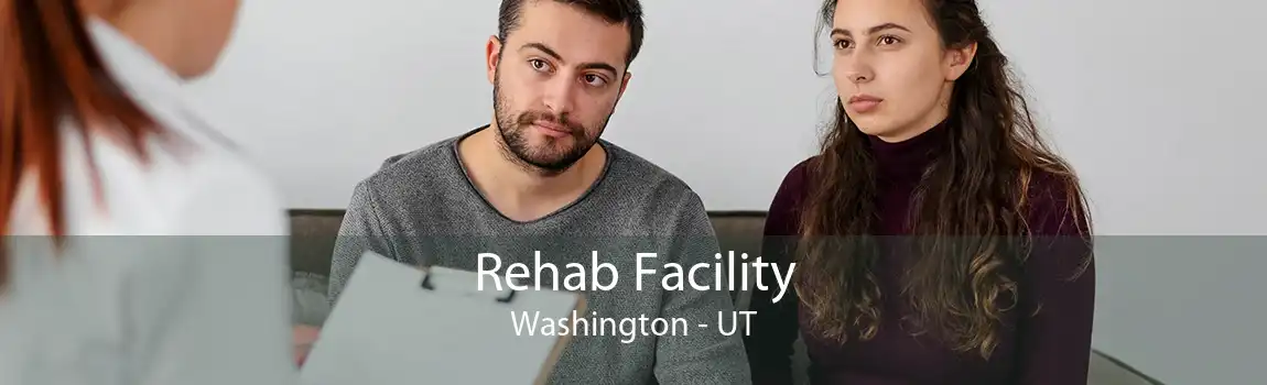 Rehab Facility Washington - UT