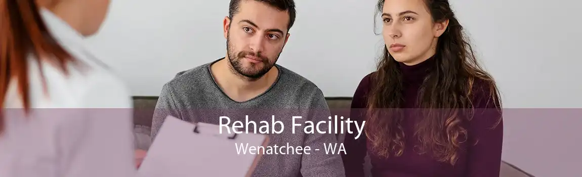 Rehab Facility Wenatchee - WA