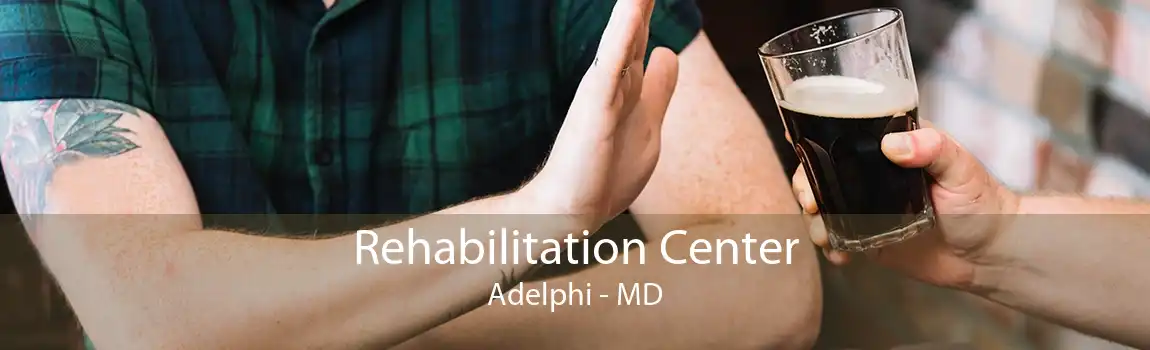 Rehabilitation Center Adelphi - MD