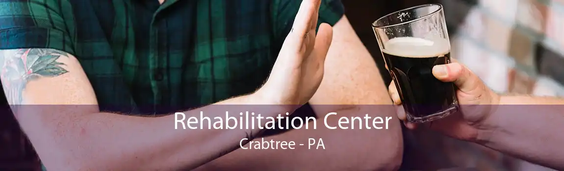 Rehabilitation Center Crabtree - PA
